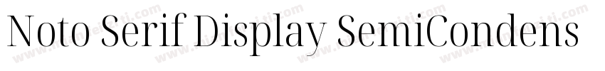 Noto Serif Display SemiCondensed Me字体转换